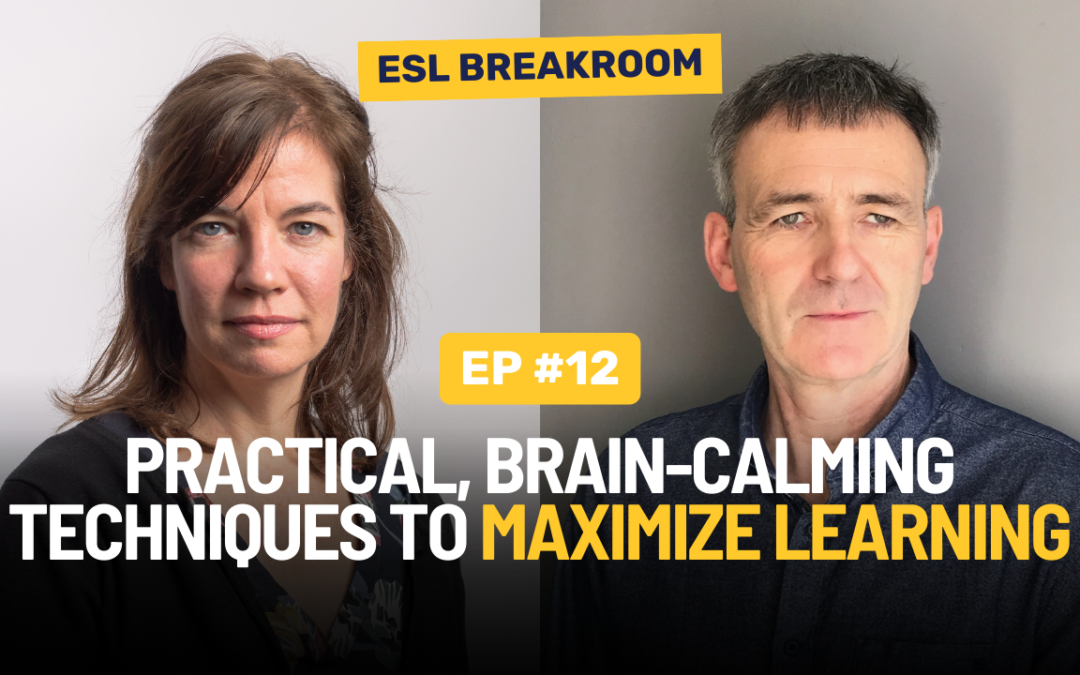 Ep.12 – Practical, Brain-Calming Techniques to Maximize Learning with Mindfulness Educator Dave Delaney